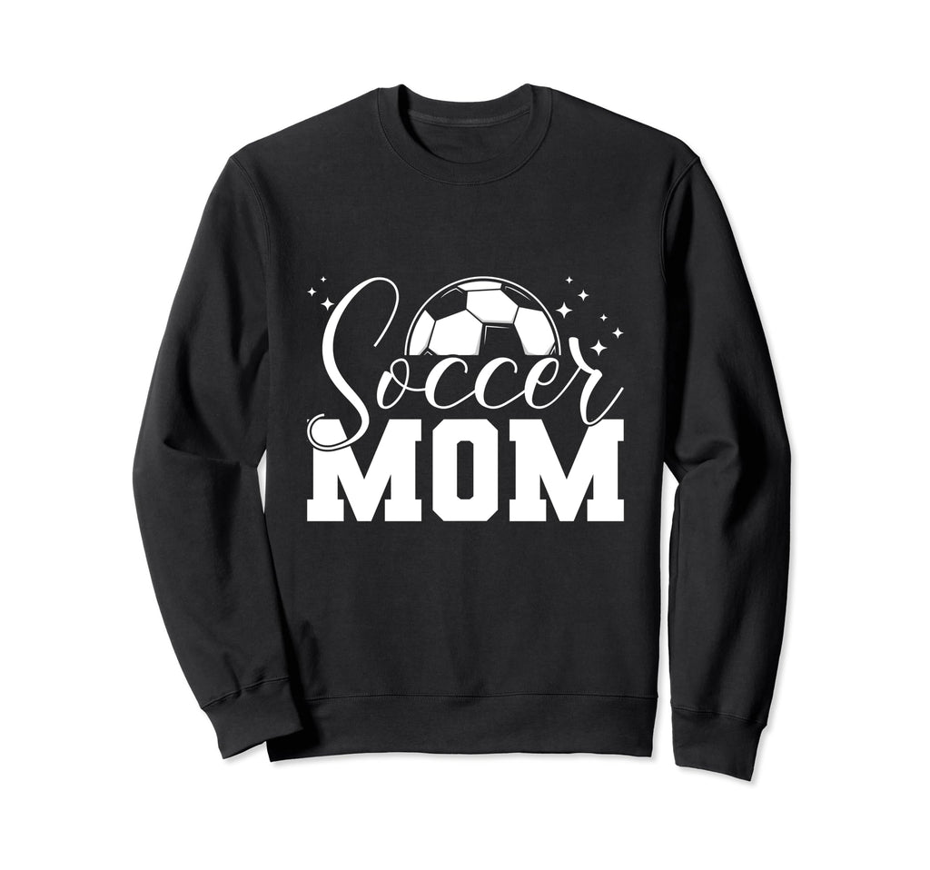 Soccer Mom Soccer Mom Game Day Sweatshirt - Fun Novelty Design for Adults - T-Shirt, Sweatshirt, Hoodie