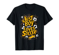 Just Who Loves Soccer T-Shirt - Casual Everyday Wear Unisex - T-Shirt, Sweatshirt, Hoodie