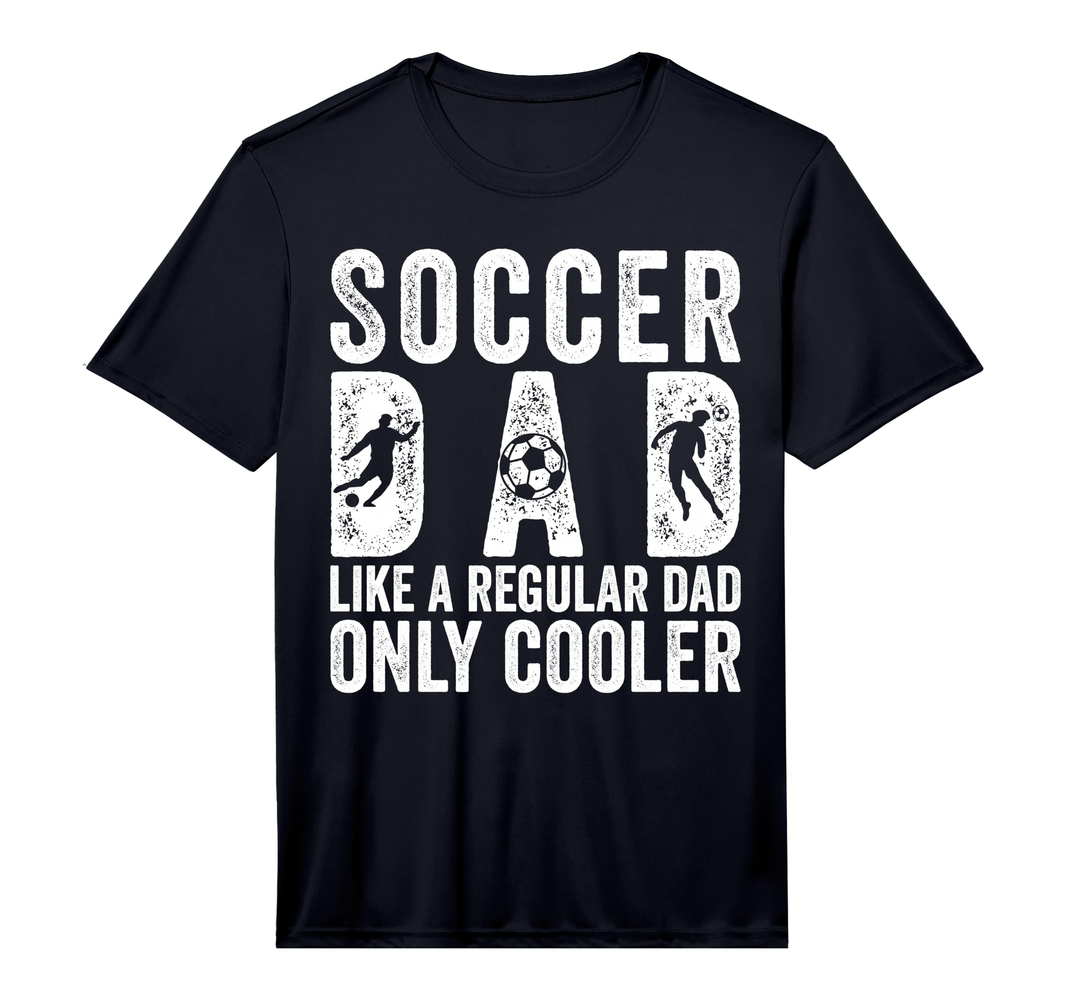 Mens Soccer Dad Player Father Day T-Shirt - Fun Novelty Design Unisex - T-Shirt, Sweatshirt, Hoodie