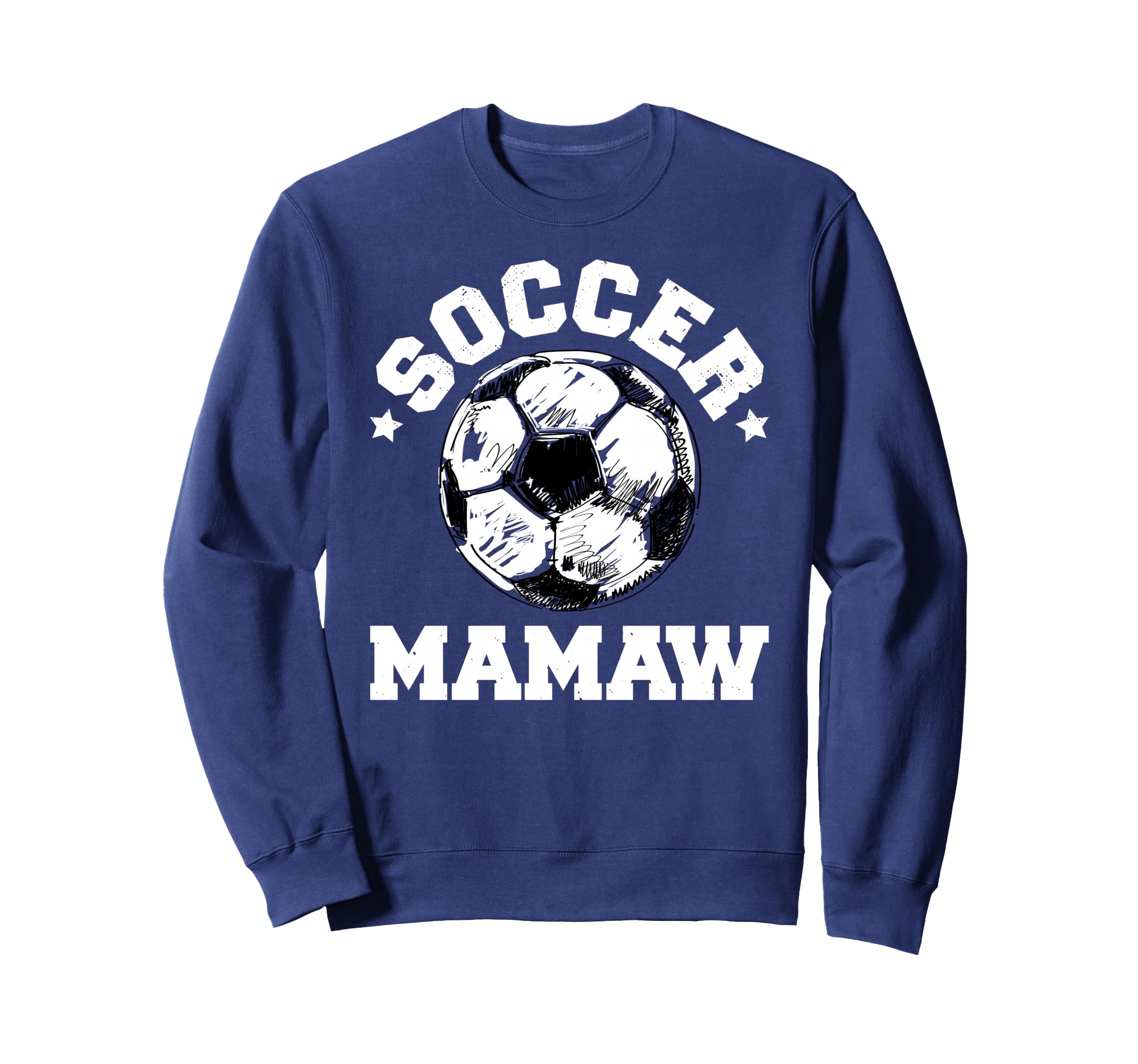 Soccer Mamaw Soccer Ball Distressed Sweatshirt - Graphic Print Men Women - T-Shirt, Sweatshirt, Hoodie