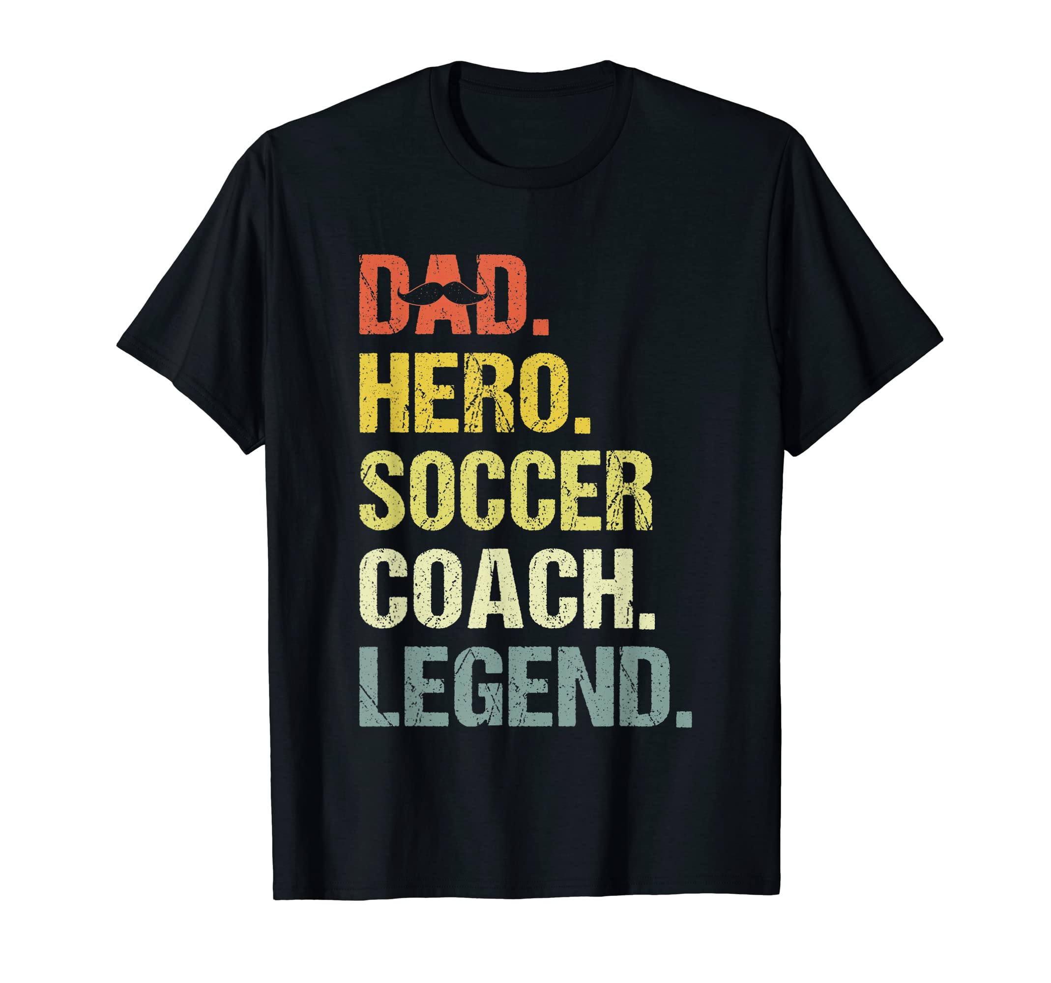 Dad Hero Soccer Coach Funny Soccer T-Shirt - Streetwear Style for Adults - T-Shirt, Sweatshirt, Hoodie