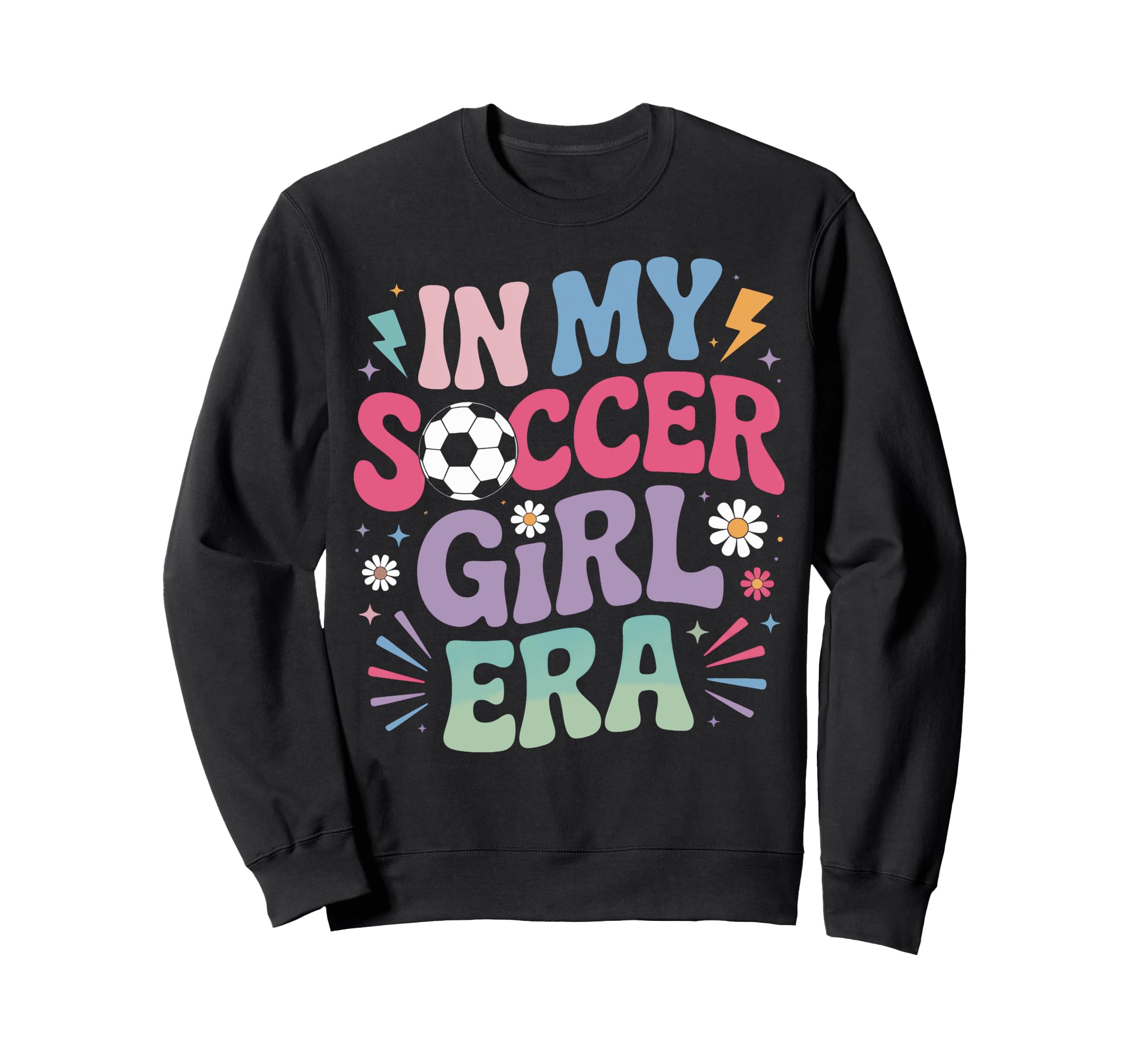 My Soccer Era Feminine Soccer Sweatshirt - Streetwear Style Unisex - T-Shirt, Sweatshirt, Hoodie