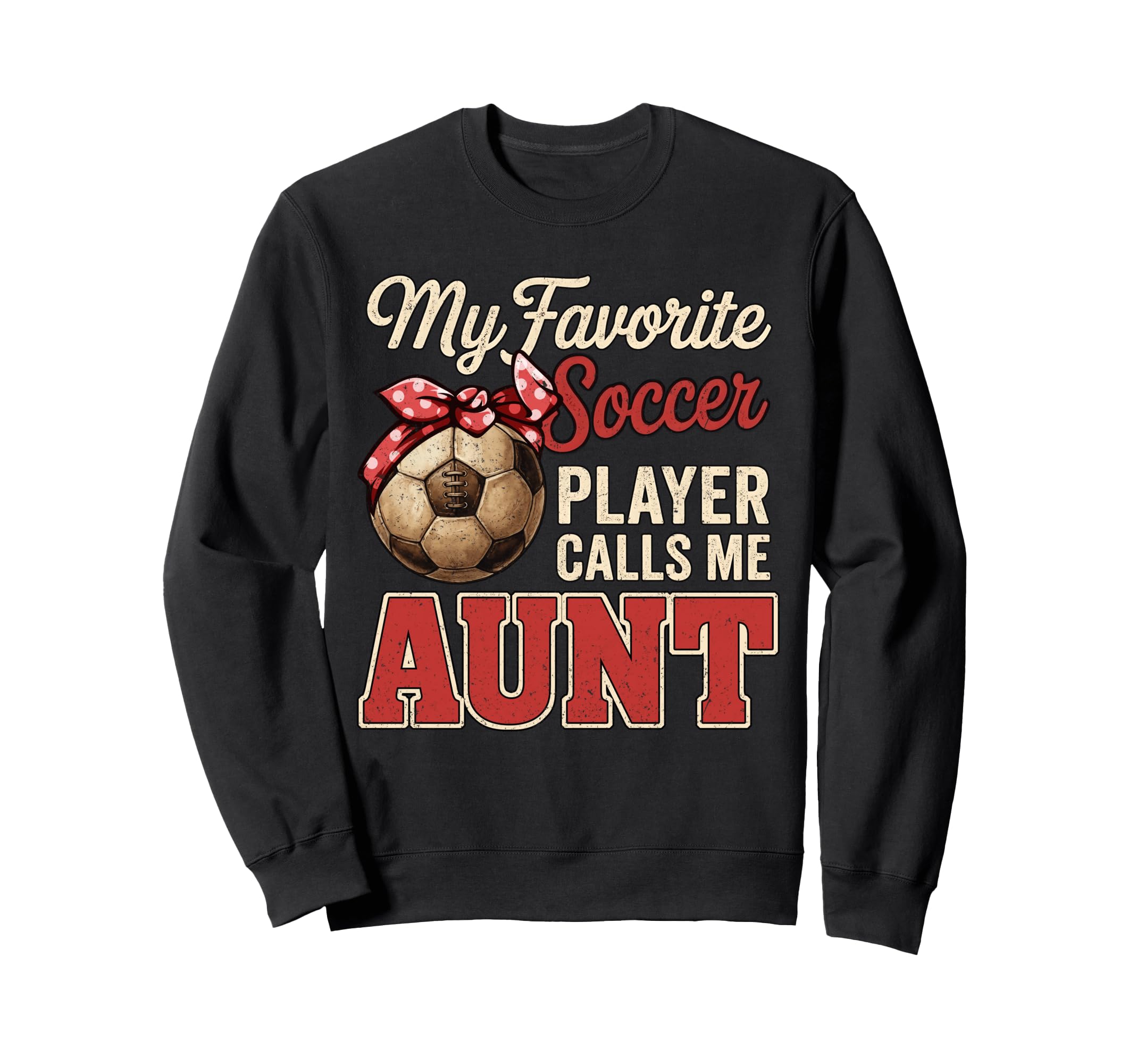 My Favorite Soccer Player Calls Me Sweatshirt - Fun Novelty Design Unisex - T-Shirt, Sweatshirt, Hoodie