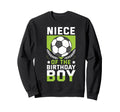 Niece Birthday Soccer Player Bday Sweatshirt - Minimalist Print Men Women - T-Shirt, Sweatshirt, Hoodie