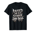 Raised Old School Hip Hop Cassette T-Shirt - Trendy Graphic for Adults - T-Shirt, Sweatshirt, Hoodie