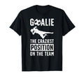 Soccer Goalie Craziest Postition T-Shirt - Minimalist Print for Adults - T-Shirt, Sweatshirt, Hoodie