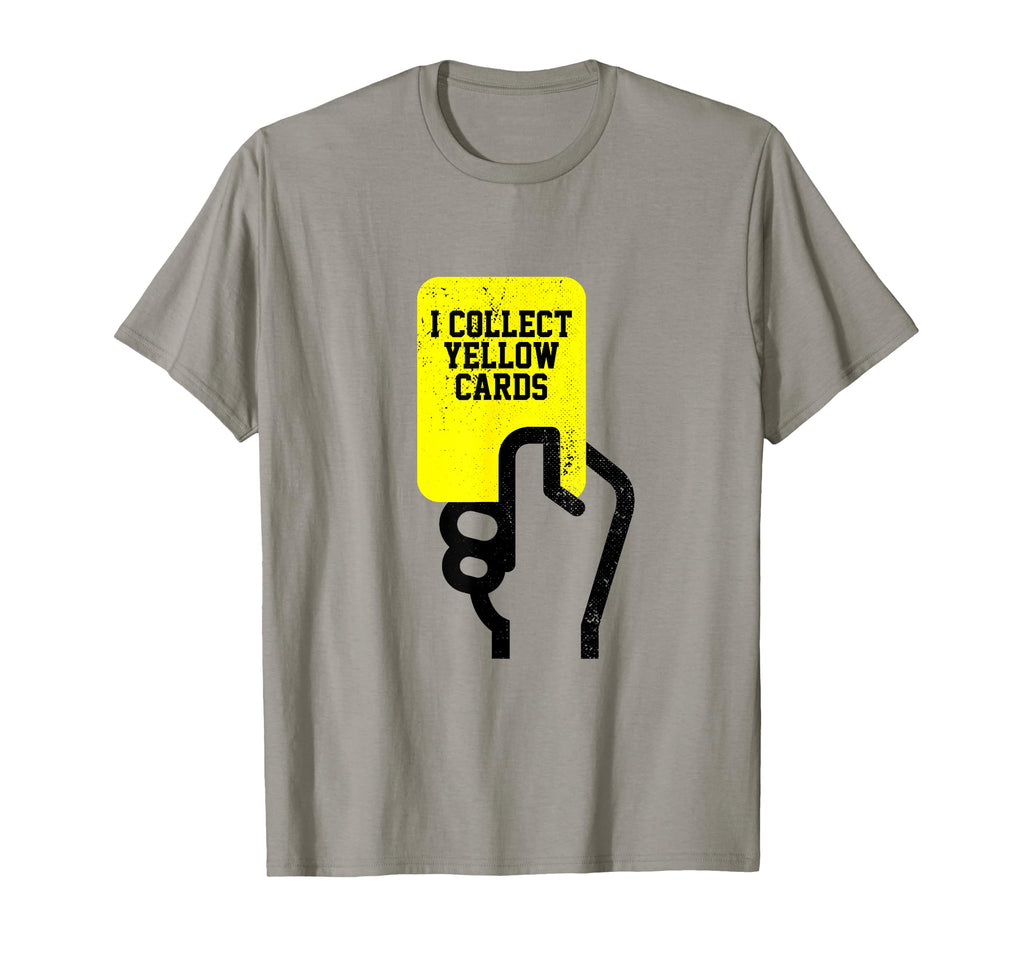I Collect Yellow Cards Funny Soccer T-Shirt - Custom Art Print Unisex - T-Shirt, Sweatshirt, Hoodie
