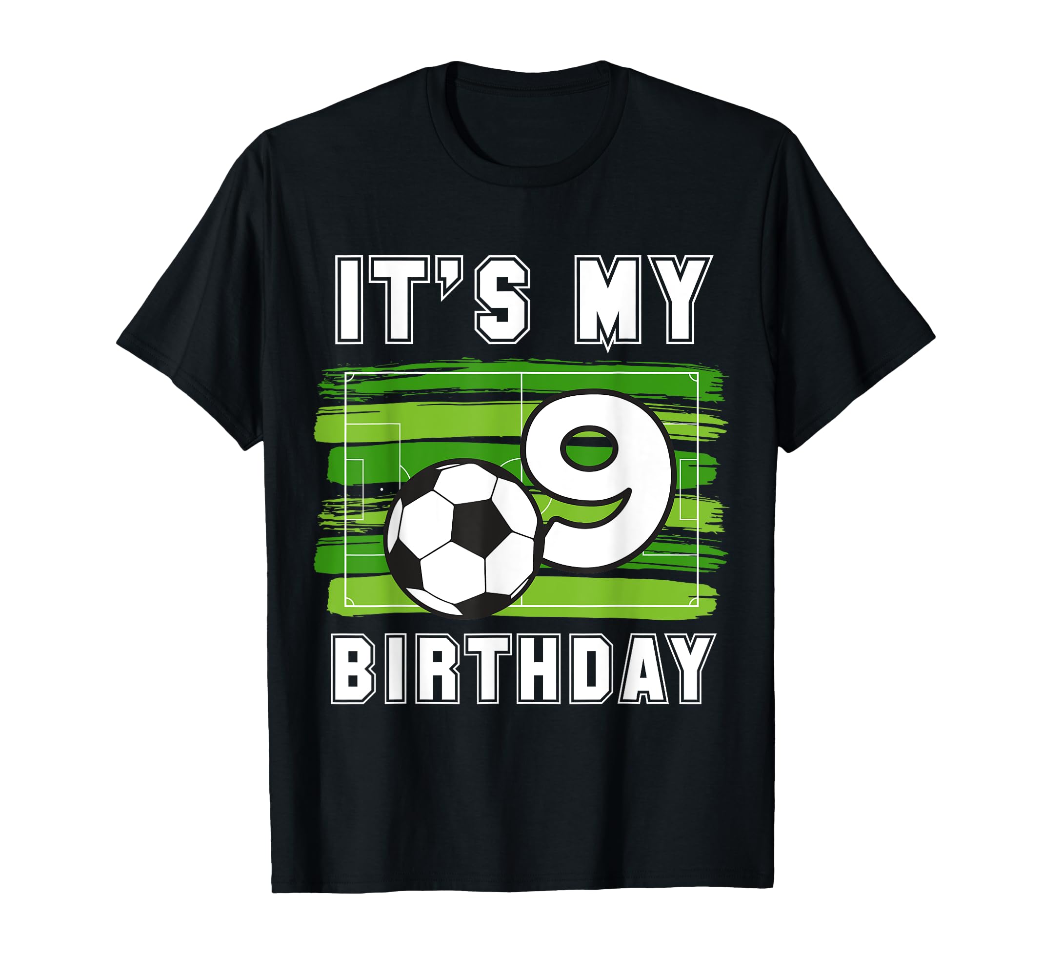 Its My 9Th B Day Soccer Sport Party 9 T-Shirt - Graphic Print for Adults - T-Shirt, Sweatshirt, Hoodie