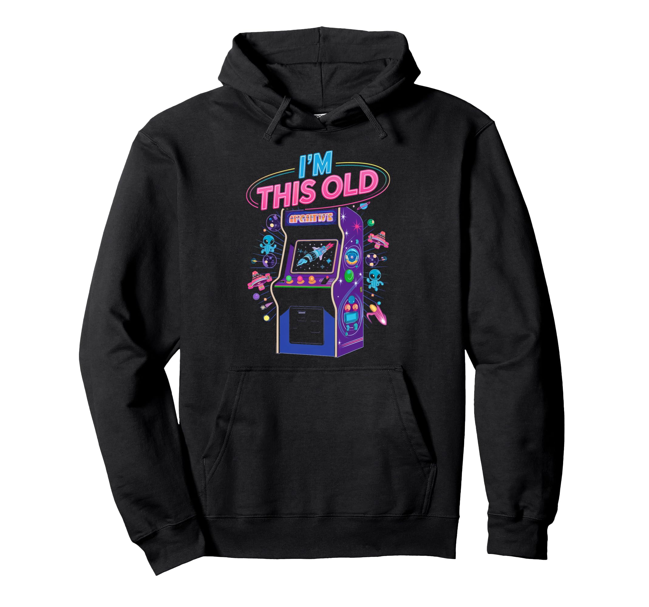 Im This Old Arcade Gamer Gaming Hoodie - Fun Novelty Design for Adults - T-Shirt, Sweatshirt, Hoodie