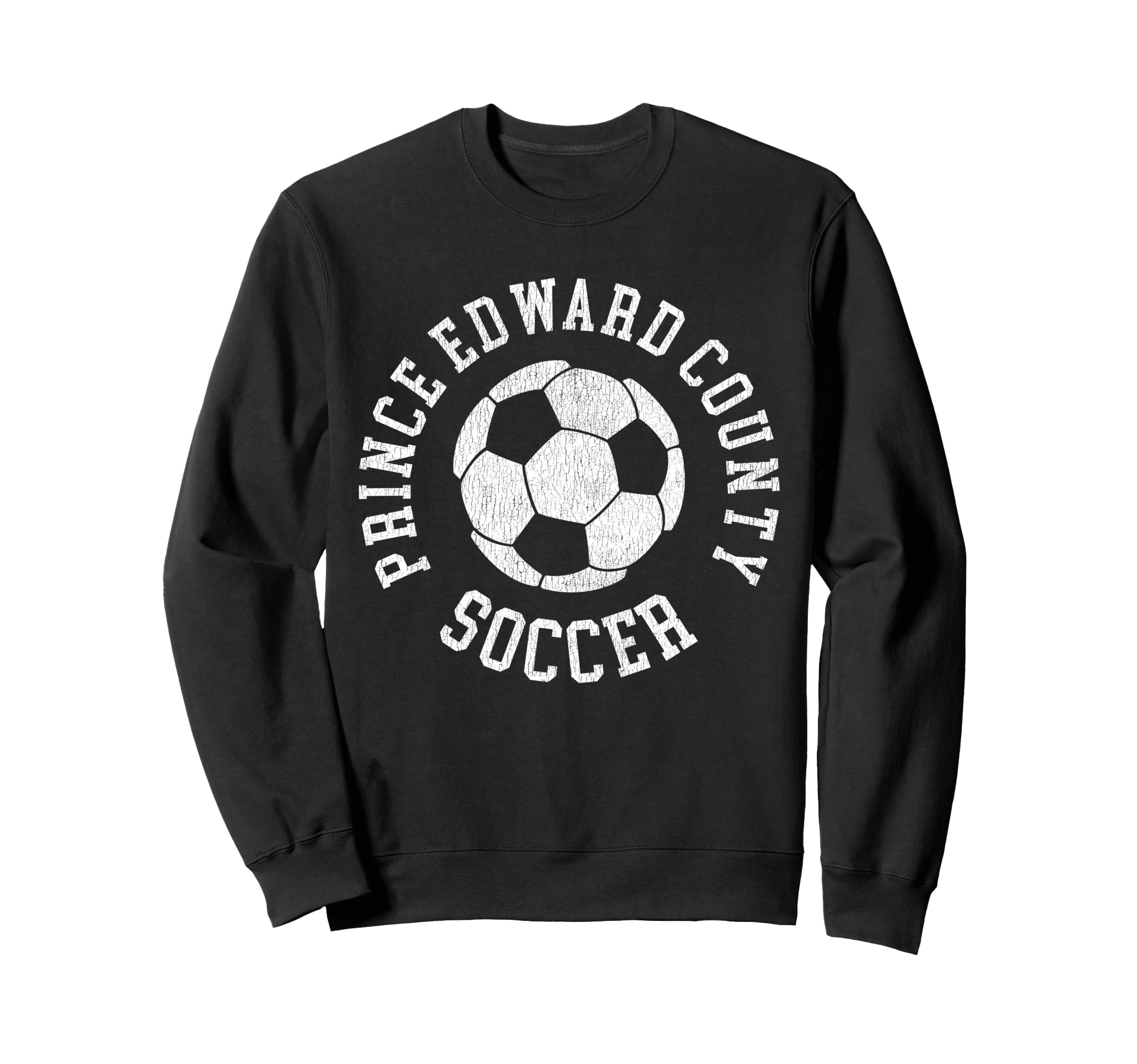 Prince Edward County Soccer Distressed Sweatshirt - Trendy Graphic Unisex - T-Shirt, Sweatshirt, Hoodie