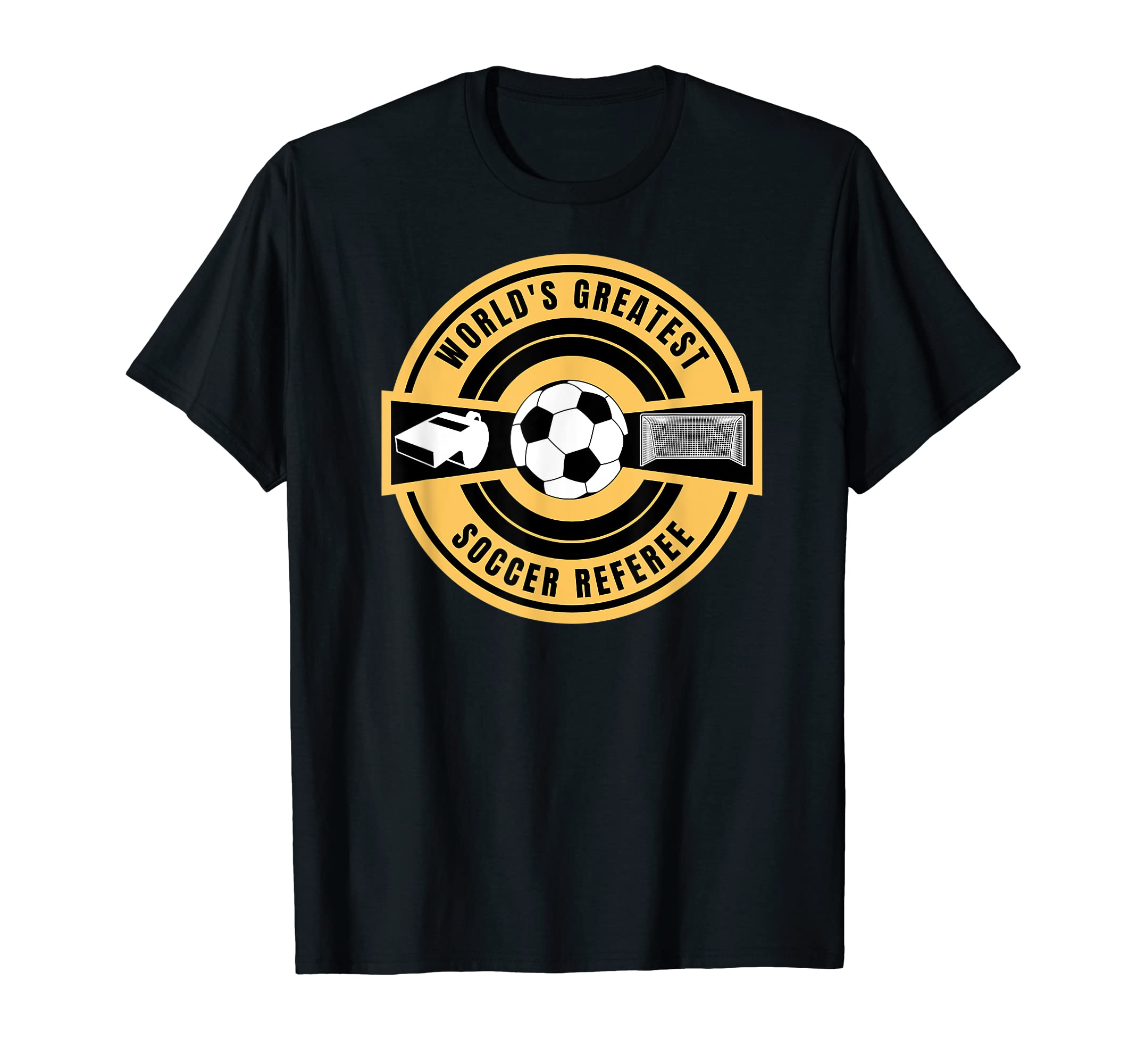 Worlds Greatest Soccer Referee Soccer T-Shirt - Trendy Graphic for Adults - T-Shirt, Sweatshirt, Hoodie