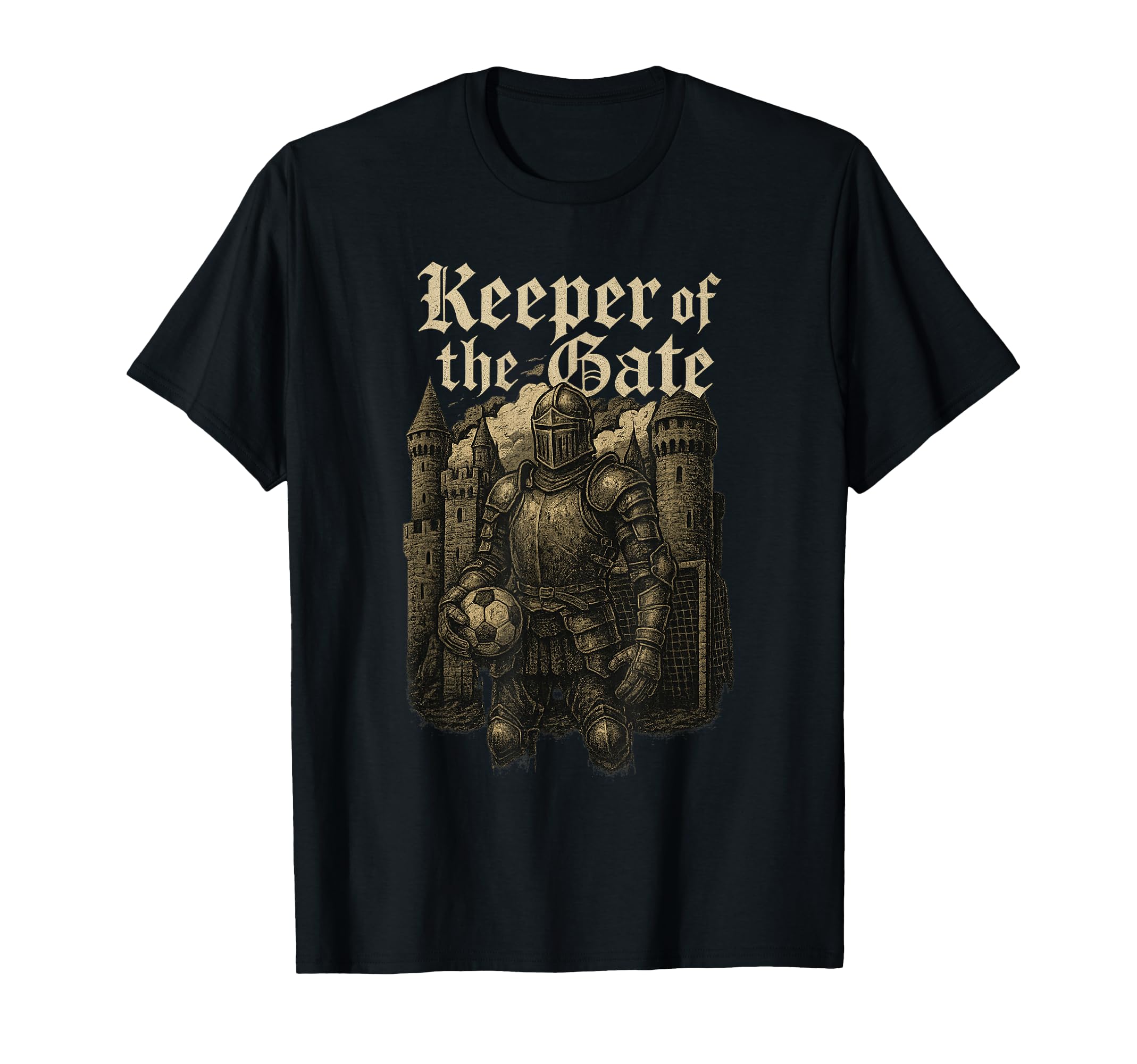 Funny Soccer Net Goalie Knight T-Shirt - Streetwear Style Men Women - T-Shirt, Sweatshirt, Hoodie