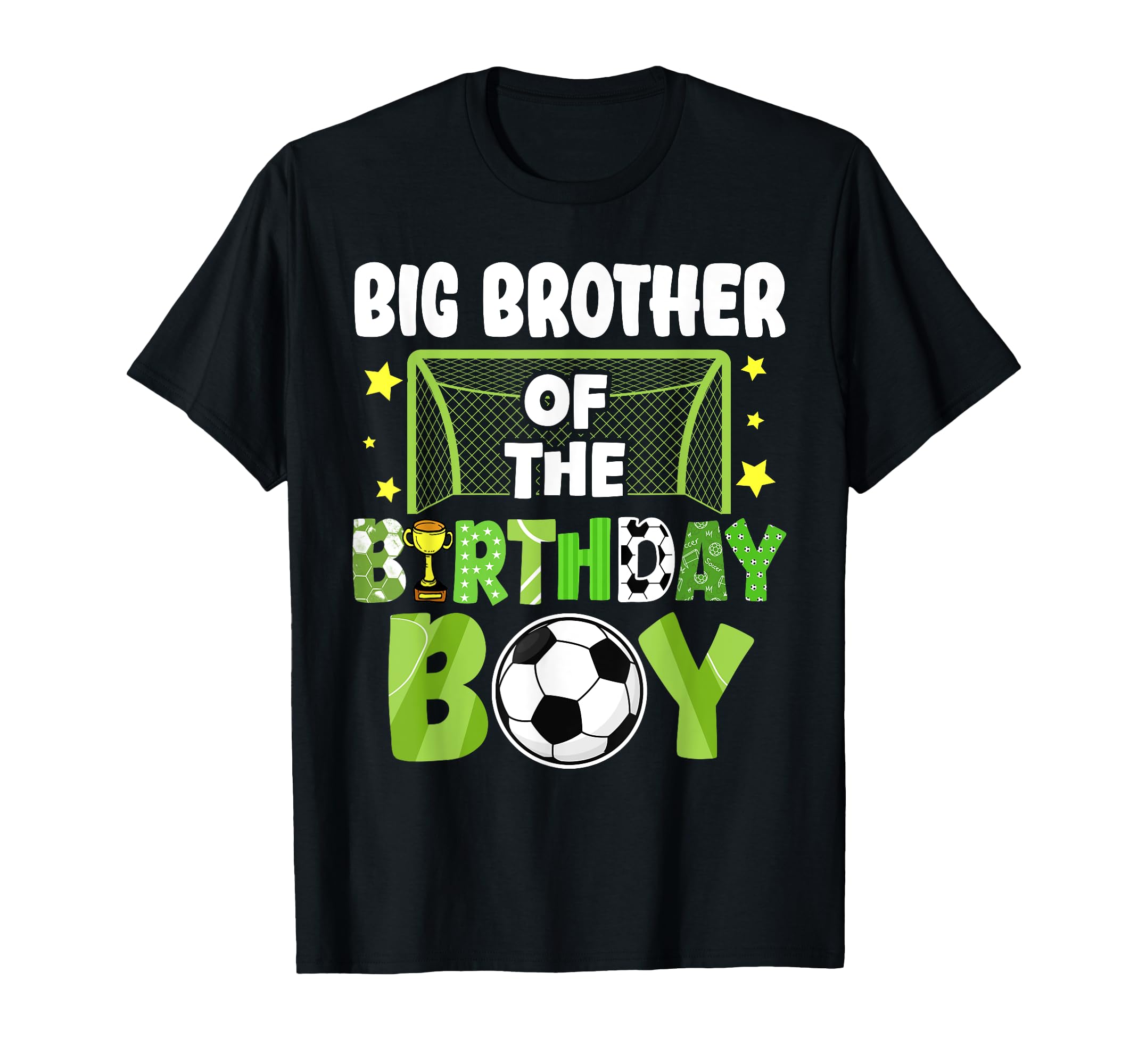 Soccer Big Brother Birthday Party T-Shirt - Casual Everyday Wear Unisex - T-Shirt, Sweatshirt, Hoodie