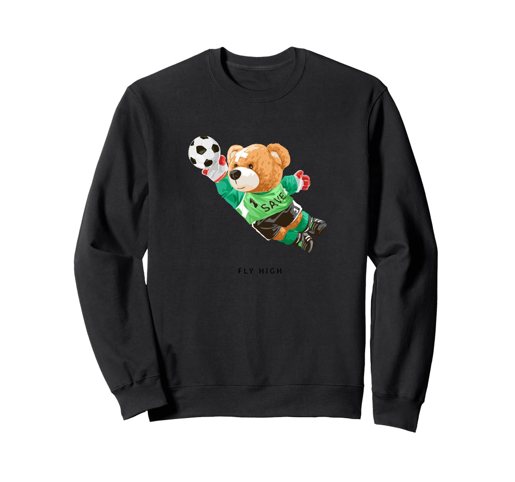 Fly High Save Teddy Bear Goal Keeper Sweatshirt - Trendy Graphic Unisex - T-Shirt, Sweatshirt, Hoodie