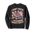 I Dont Crash Roller Skate Roller Sweatshirt - Custom Art Print Unisex - T-Shirt, Sweatshirt, Hoodie