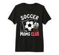 Soccer Moms Club Trendy Gameday T-Shirt - Casual Everyday Wear Men Women - T-Shirt, Sweatshirt, Hoodie