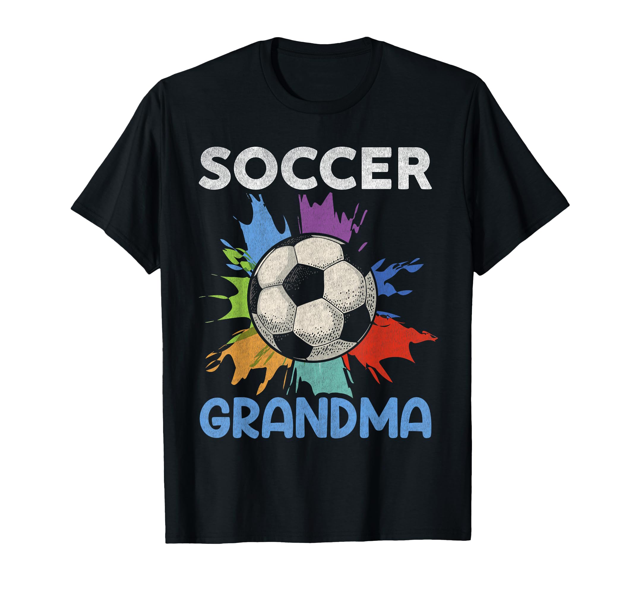 Soccer Grandma Mothers Day Gift Sweatshirt - Trendy Graphic Unisex - T-Shirt, Sweatshirt, Hoodie