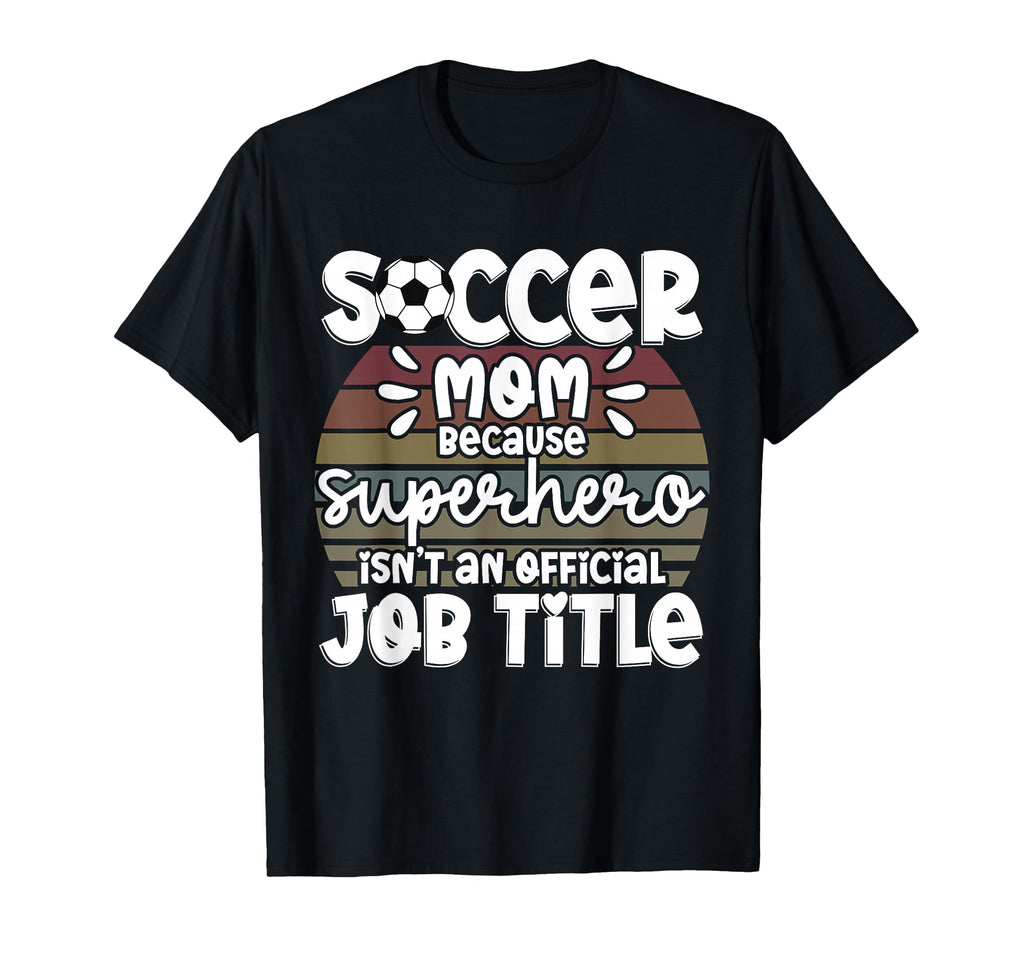 Soccer Soccer Fans Soccer Club T-Shirt - Fun Novelty Design Unisex - T-Shirt, Sweatshirt, Hoodie