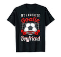 My Favorite Goalie Calls Me T-Shirt - Casual Everyday Wear Men Women - T-Shirt, Sweatshirt, Hoodie