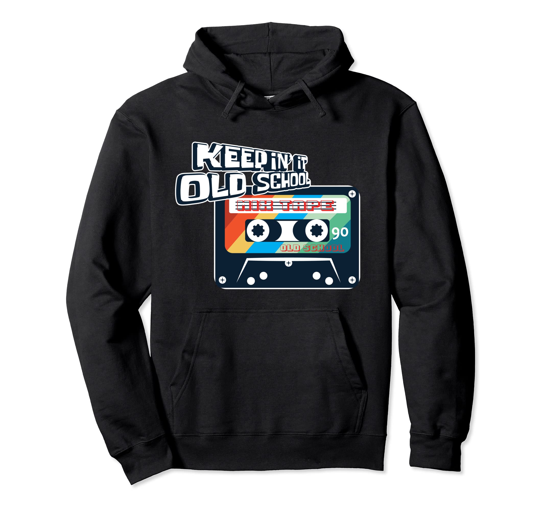 Keepin It Oldschool Rapper Hip Hop Fan Hoodie - Streetwear Style for Adults - T-Shirt, Sweatshirt, Hoodie