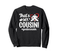 My Cousin Hockey Goalie Cousin Sweatshirt - Novelty Apparel for Adults - T-Shirt, Sweatshirt, Hoodie