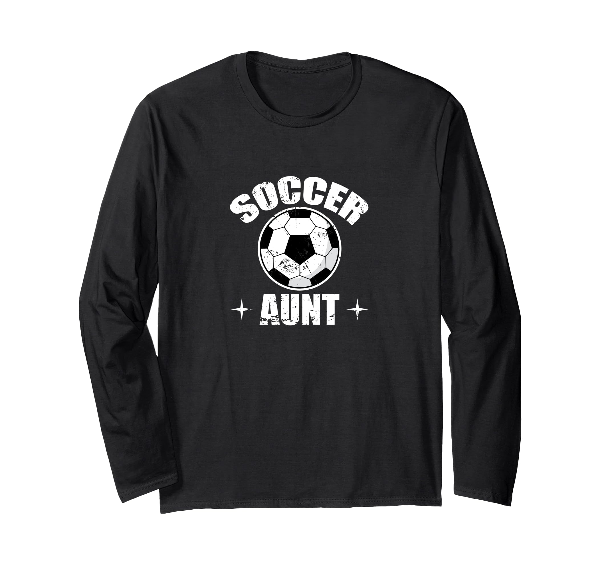 Soccer Auntfootballgoal Cheer Sweatshirt - Fun Novelty Design Men Women - T-Shirt, Sweatshirt, Hoodie