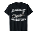 Legendary Soccer Coach Has Retired Funny T-Shirt - Graphic Print Men Women - T-Shirt, Sweatshirt, Hoodie