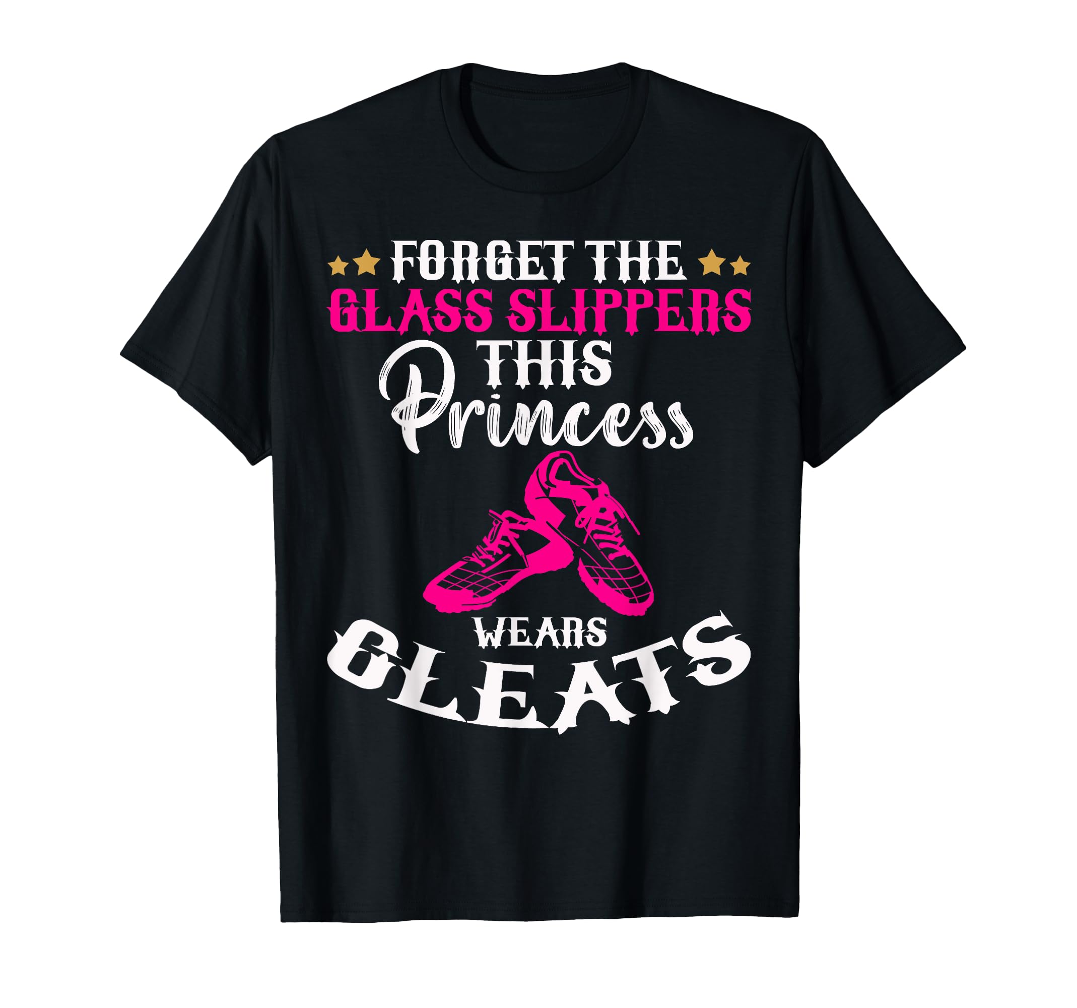 Forget Glass Slippers This Princess T-Shirt - Custom Art Print Men Women - T-Shirt, Sweatshirt, Hoodie