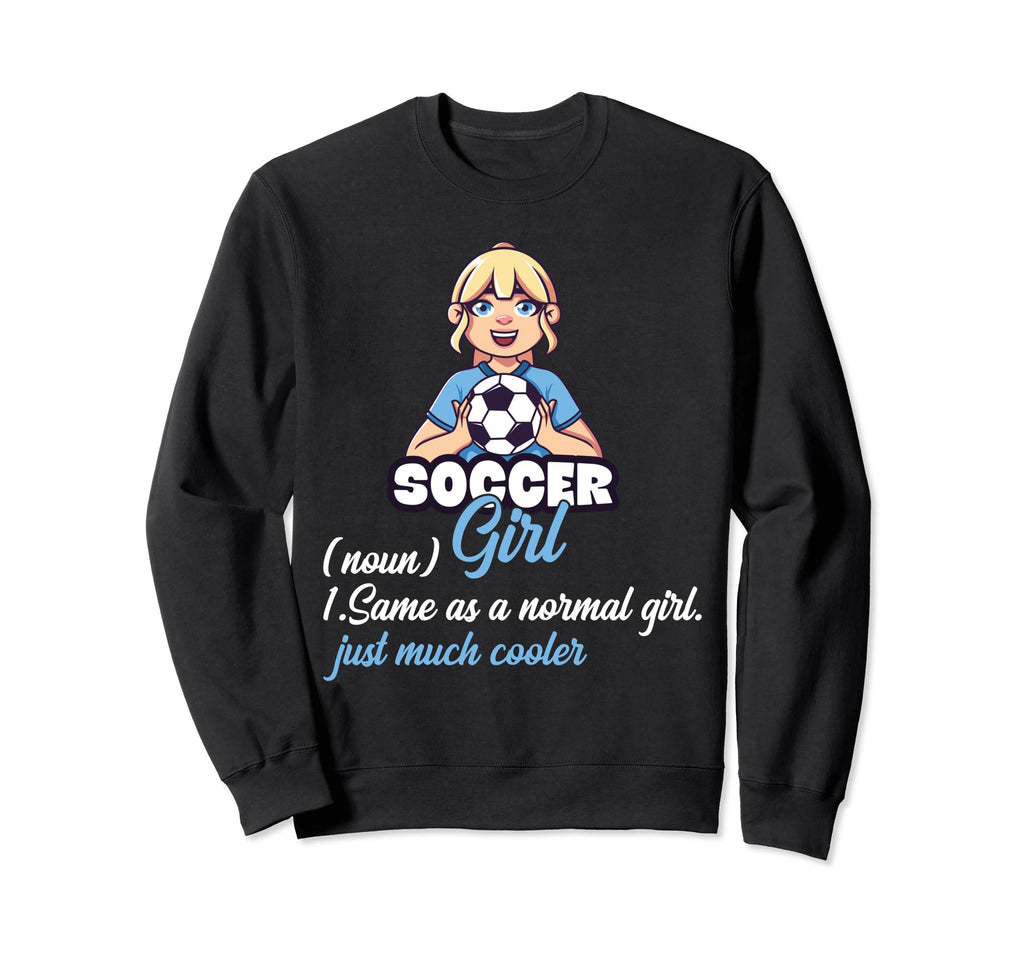 Soccer Definition Sweatshirt - Custom Art Print Unisex - T-Shirt, Sweatshirt, Hoodie