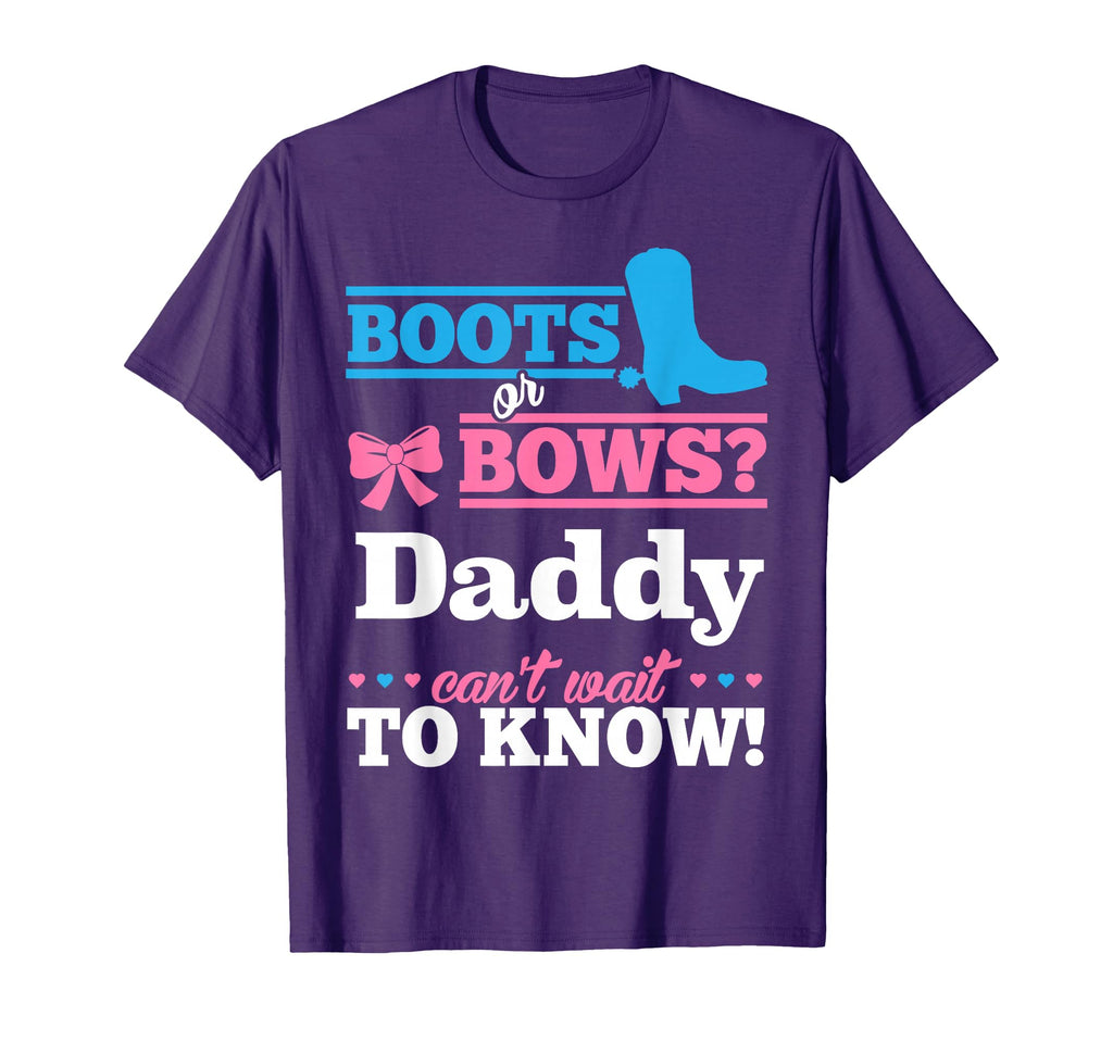 Boots Or Bows Daddy Gender Reveal T-Shirt - Novelty Apparel for Adults - T-Shirt, Sweatshirt, Hoodie