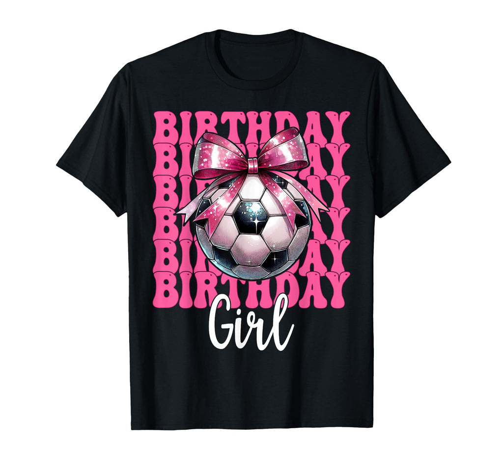 Birthday Soccer Soccer Mom Mama Coquette T-Shirt - Graphic Print Men Women - T-Shirt, Sweatshirt, Hoodie