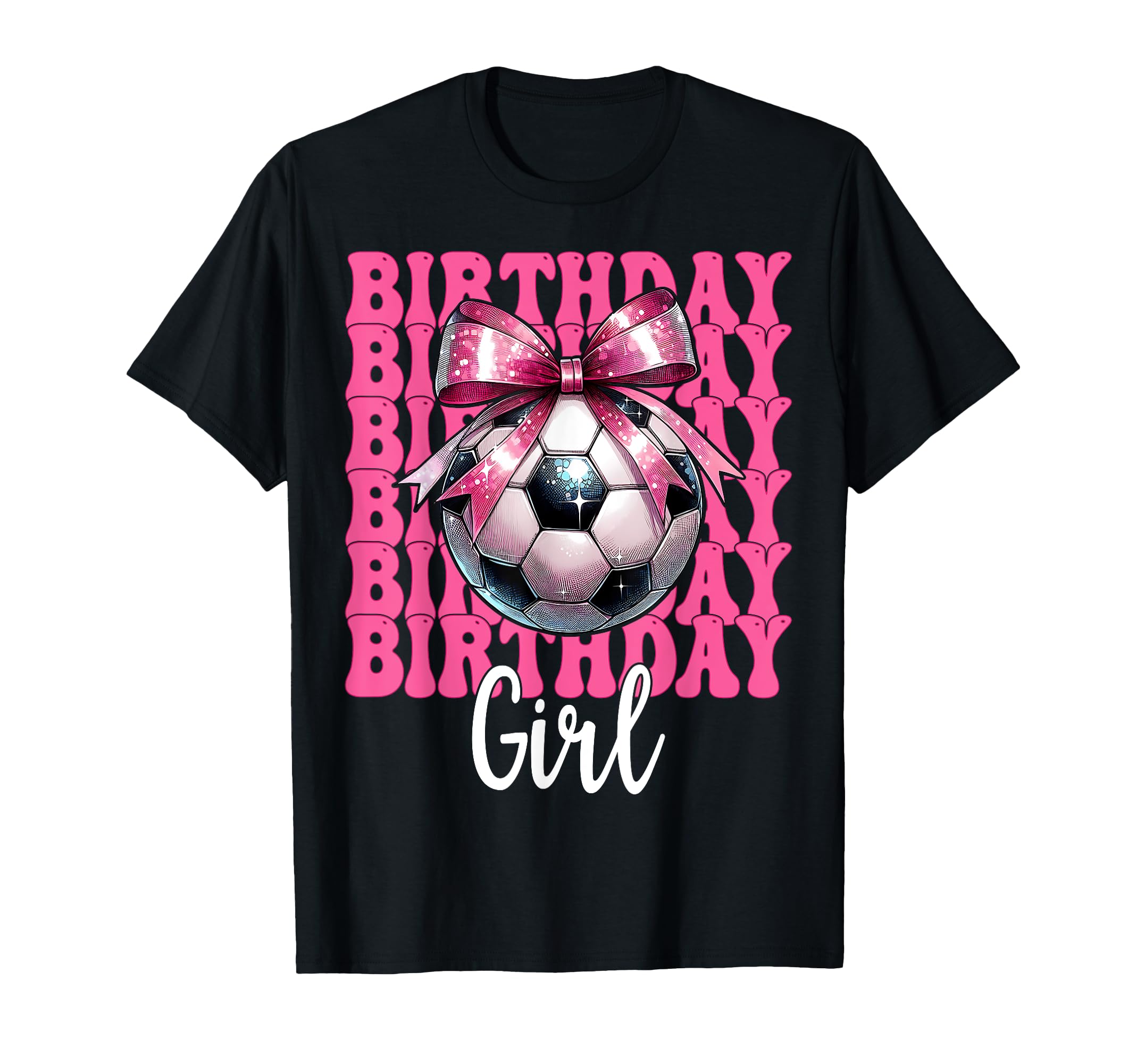 Birthday Soccer Soccer Mom Mama Coquette T-Shirt - Graphic Print Men Women - T-Shirt, Sweatshirt, Hoodie