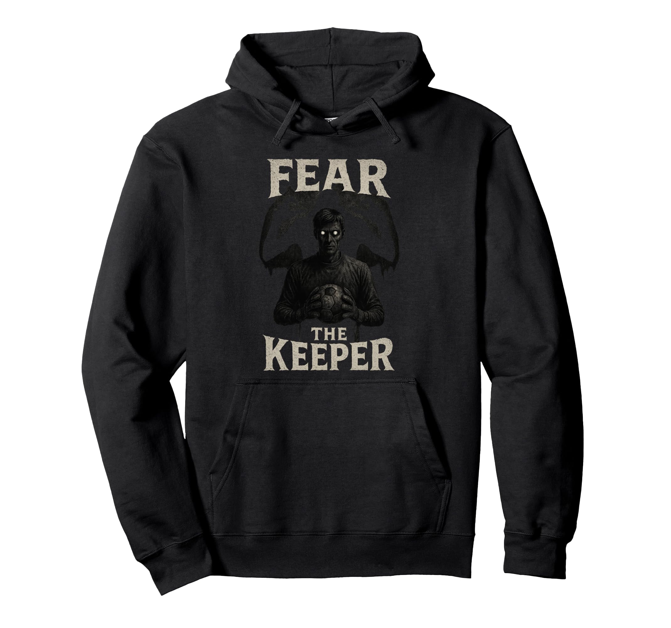 Scary Soccer Goalkeeper Horror Fear Hoodie - Graphic Print Men Women - T-Shirt, Sweatshirt, Hoodie