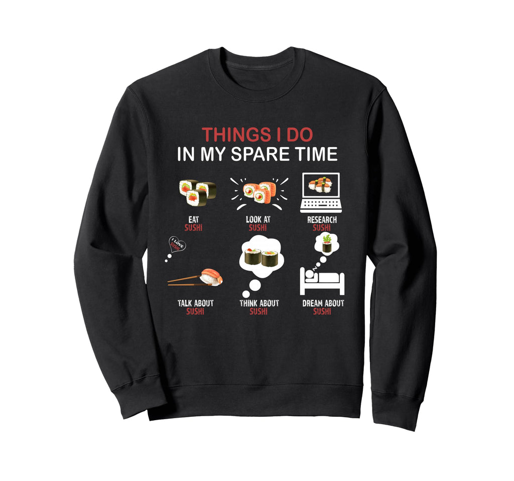Thing I Do My Spare Time Soccer Sweatshirt - Graphic Print Men Women - T-Shirt, Sweatshirt, Hoodie
