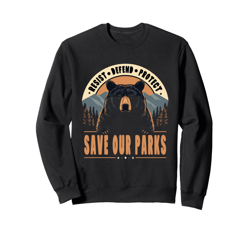 Resist Mountain Save Our Parks Resist Sweatshirt - Minimalist Print Unisex - T-Shirt, Sweatshirt, Hoodie