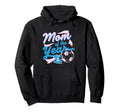 Mom Year Soccer Mom Pride Hoodie - Trendy Graphic Unisex - T-Shirt, Sweatshirt, Hoodie
