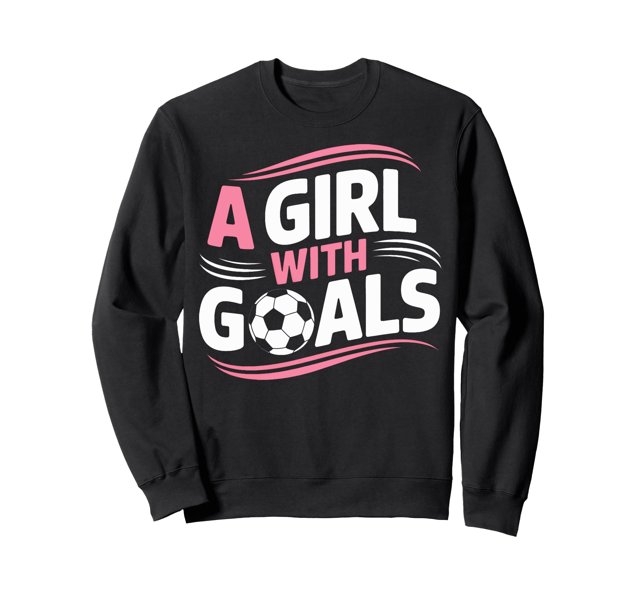 Goals Soccer Players Inspire Empowerment Sweatshirt - Trendy Graphic Unisex - T-Shirt, Sweatshirt, Hoodie