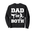 Dad Both Funny Taekwondo Soccer Sweatshirt - Aesthetic Graphic for Adults - T-Shirt, Sweatshirt, Hoodie
