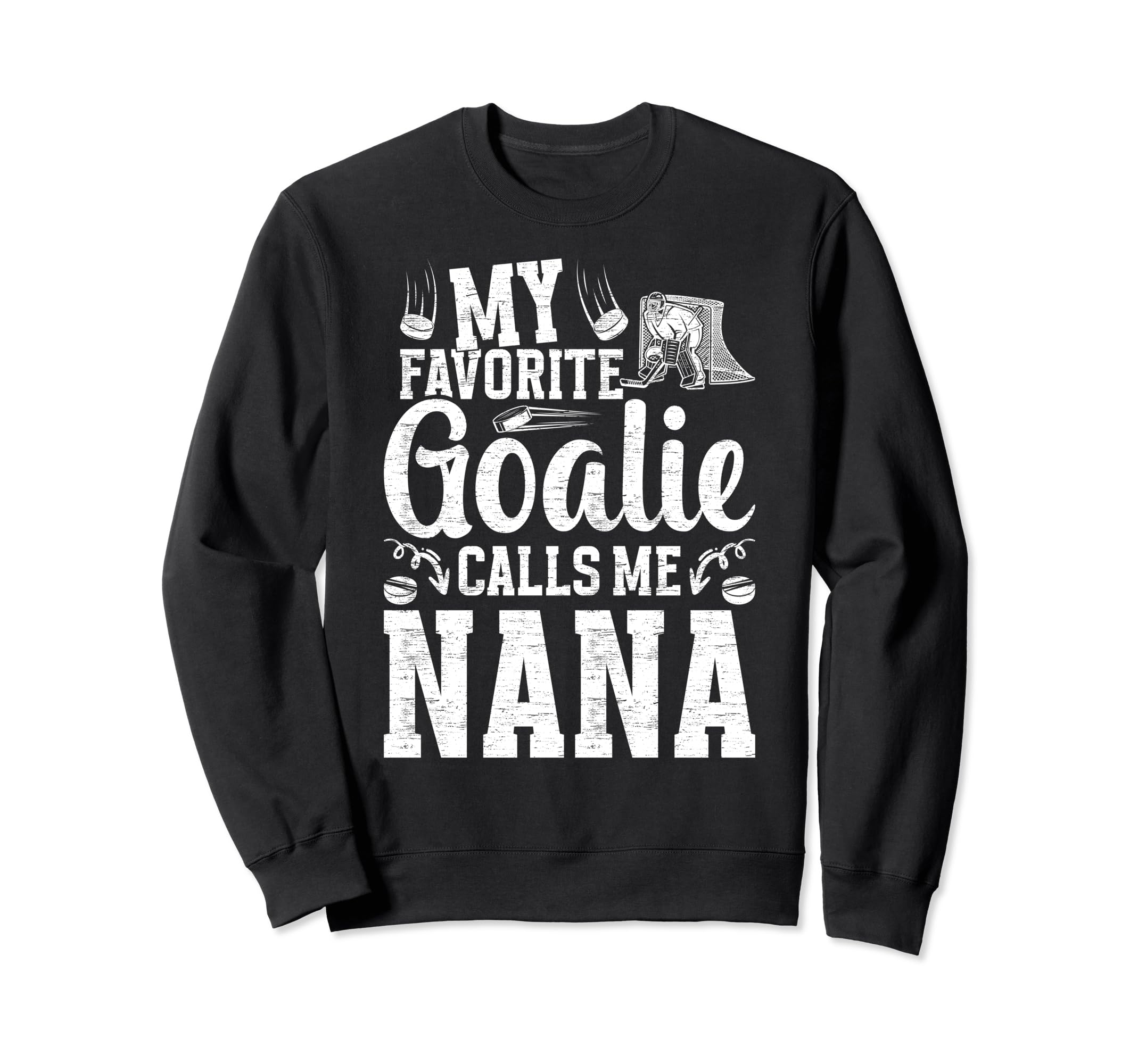My Favorite Ice Hockey Goalie Sweatshirt - Streetwear Style for Adults - T-Shirt, Sweatshirt, Hoodie
