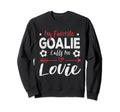 Funny Soccer Goalie Goalkeeper Sweatshirt - Aesthetic Graphic Men Women - T-Shirt, Sweatshirt, Hoodie