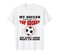 My Soccer Technique Is Secret Soccer T-Shirt - Custom Art Print for Adults - T-Shirt, Sweatshirt, Hoodie