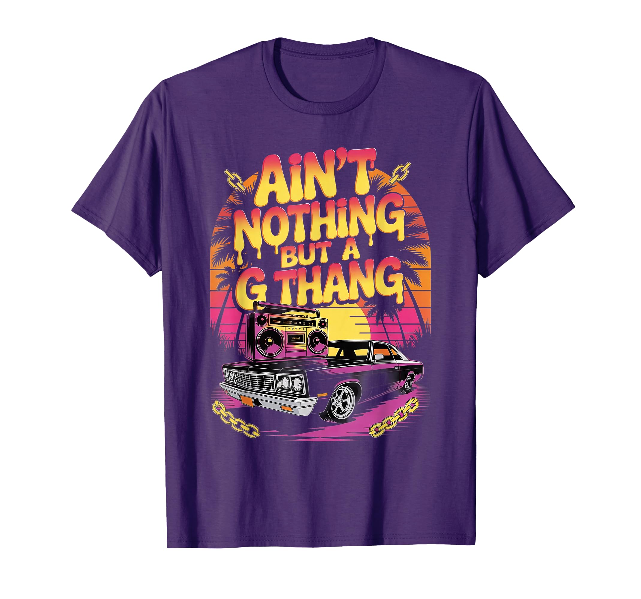 Aint Nothing But G Thang Old School T-Shirt - Custom Art Print Men Women - T-Shirt, Sweatshirt, Hoodie