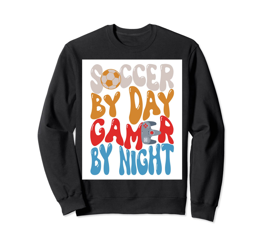 Soccer Day Gamer Night Soccer Goal Sweatshirt - Streetwear Style Men Women - T-Shirt, Sweatshirt, Hoodie