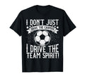 I Dont Just Drive Carpool Soccer Dad T-Shirt - Trendy Graphic Men Women - T-Shirt, Sweatshirt, Hoodie