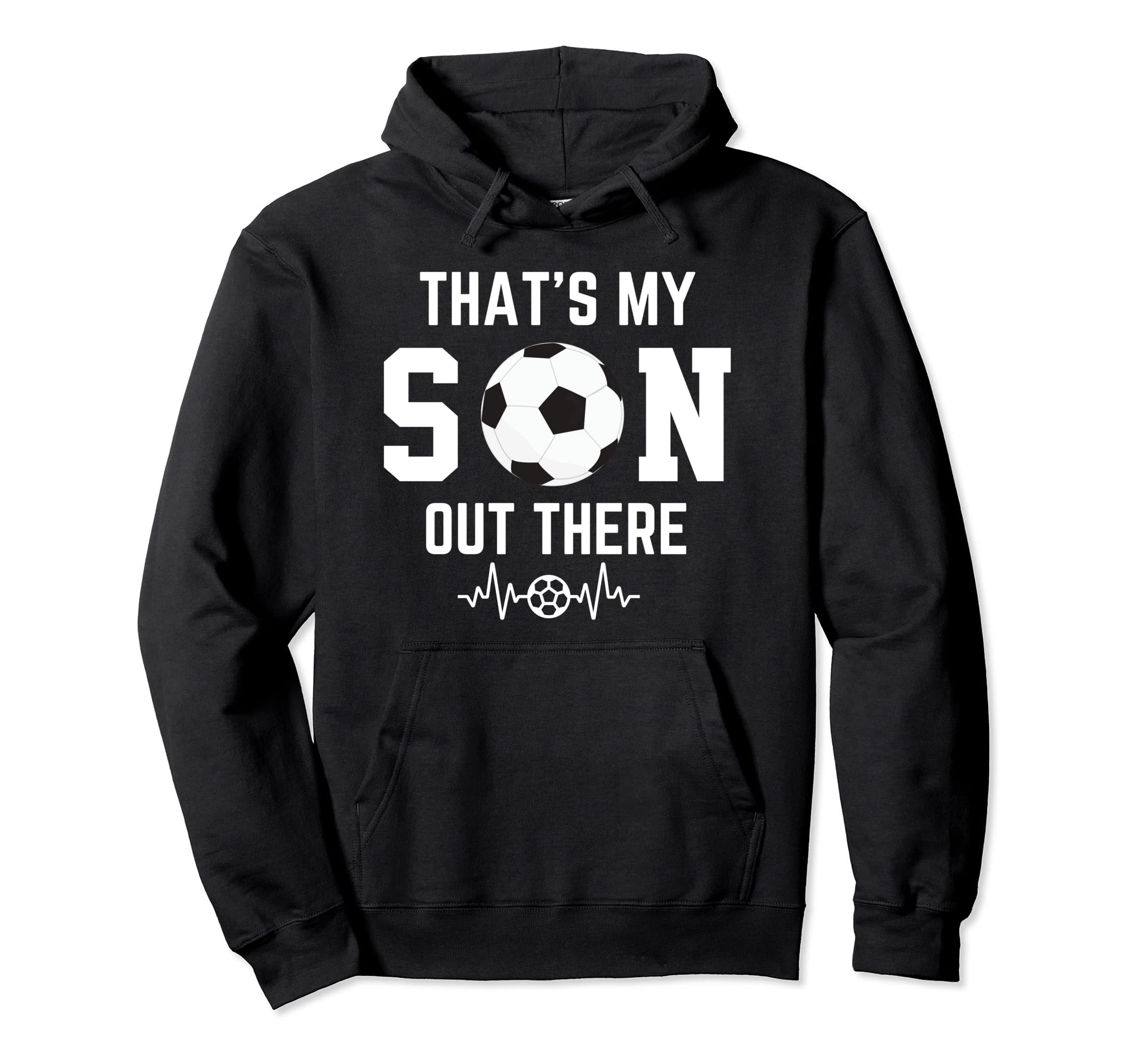 Soccer Mom Thats My Son Out There Hoodie - Graphic Print for Adults - T-Shirt, Sweatshirt, Hoodie