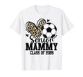 Senior Mammy Class 2026 Soccer T-Shirt - Aesthetic Graphic for Adults - T-Shirt, Sweatshirt, Hoodie