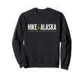 Alaska Hike Denali National Park Tree Sweatshirt - Trendy Graphic Men Women - T-Shirt, Sweatshirt, Hoodie