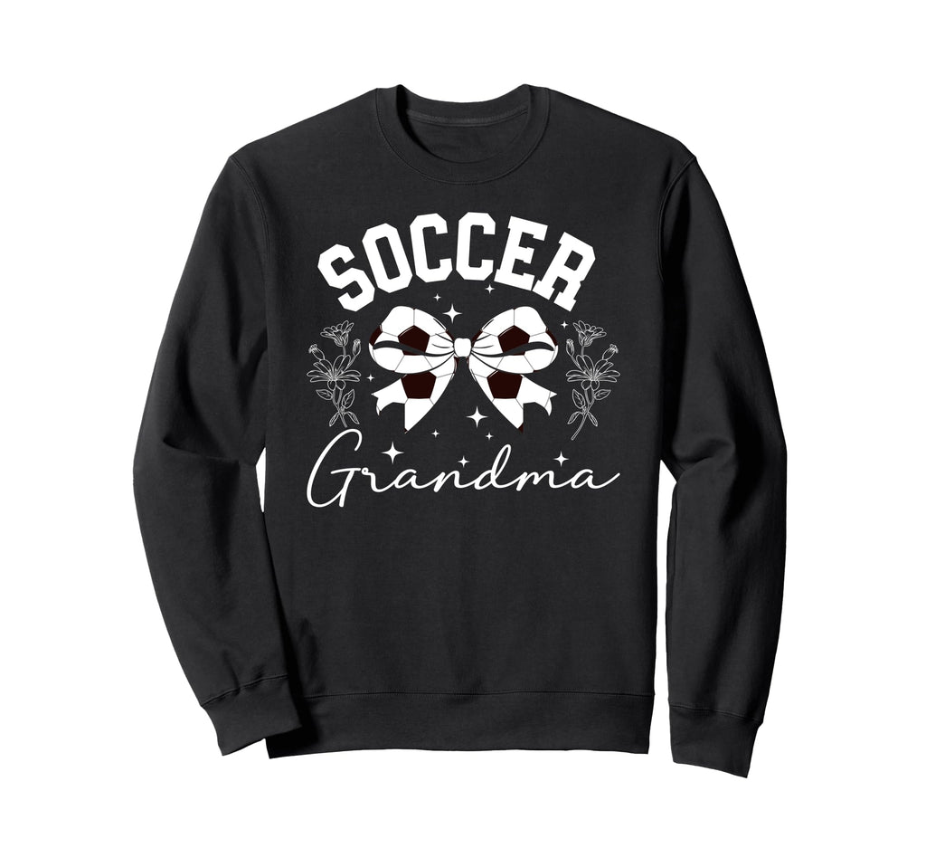 Soccer Grandma Coquette Soccer Sweatshirt - Fun Novelty Design Men Women - T-Shirt, Sweatshirt, Hoodie