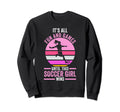 Its Fun And Games Until Soccer Soccer Sweatshirt - Graphic Print Men Women - T-Shirt, Sweatshirt, Hoodie