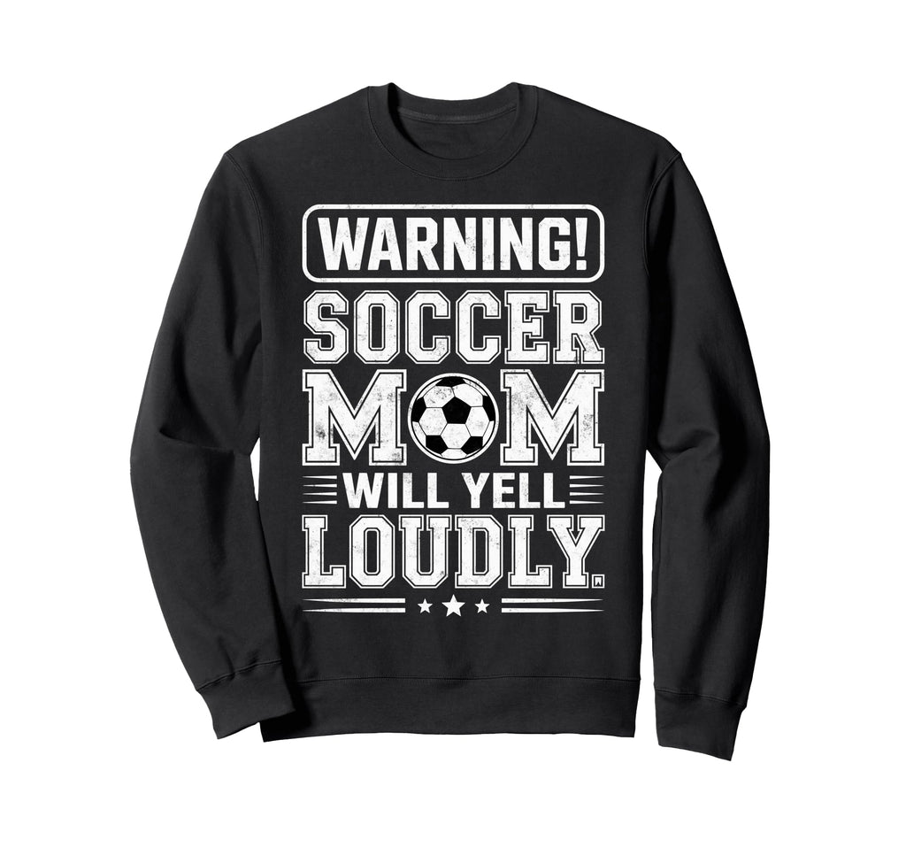 Warning Soccer Football Mom Player Sweatshirt - Custom Art Print Unisex - T-Shirt, Sweatshirt, Hoodie